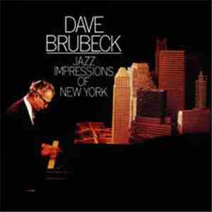 The Dave Brubeck Quartet - Jazz Impressions Of New York