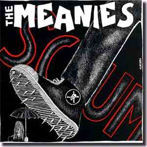 The Meanies - Scum