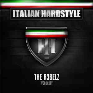 The R3belz - Velocity