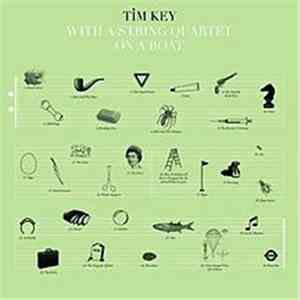 Tim Key - With A String Quartet. On A Boat.