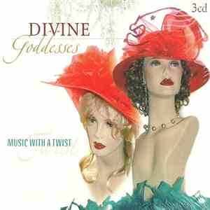 Various - Divine Goddesses - Music With A Twist