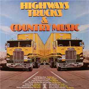 Various - Highways, Trucks & Country Music