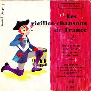 Various - Les Vieilles Chansons De France N°2