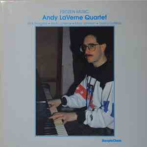 Andy LaVerne Quartet - Frozen Music