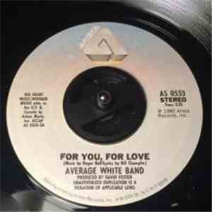 Average White Band - For You, For Love