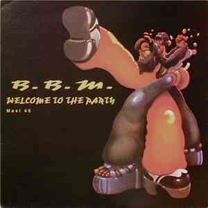 B.B.M. - Welcome To The Party