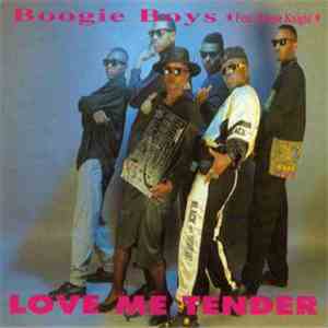 Boogie Boys - Love Me Tender