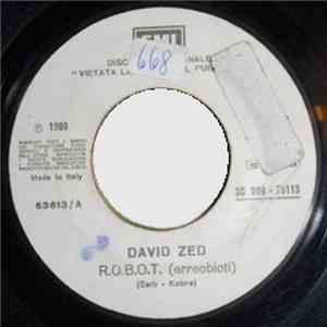 David Zed / Pino Daniele - R.O.B.O.T. (erreobioti) / I Say I' Sto Ccà