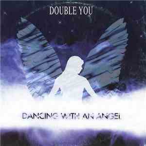 Double You - Dancing With An Angel
