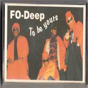 Fo-Deep - To Be Yours