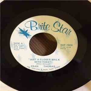 Fran Thomas - Just A Closer Walk With Thee