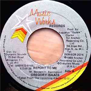 Gregory Isaacs - Report To Me