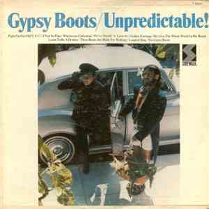 Gypsy Boots And The Nature Boys - Unpredictable!