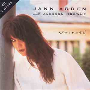 Jann Arden With Jackson Browne - Unloved