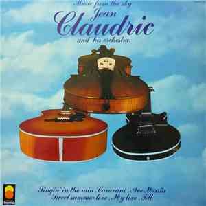 Jean Claudric And His Orchestra - Music From The Sky