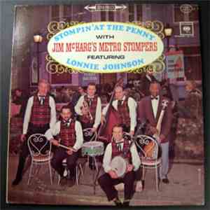 Jim Mcharg's Metro Stompers Featuring Lonnie Johnson  - Stompin' At The Pen ...