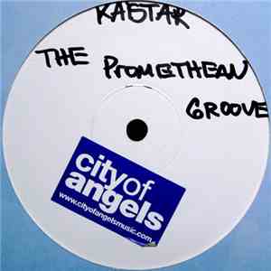 Kaistar - The Promethean Groove