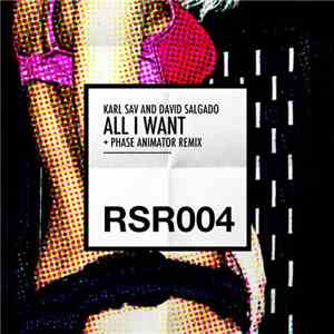 Karl Sav And David Salgado - All I Want