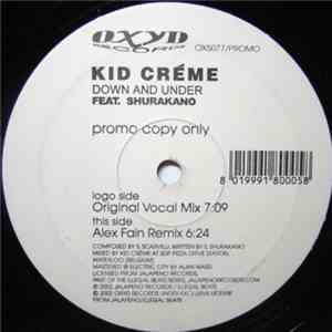 Kid Crème Feat. Shurakano - Down And Under