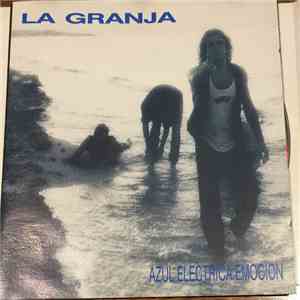 La Granja - Azul Eléctrica Emoción
