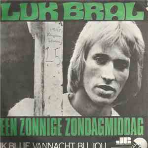 Luk Bral - Een Zonnige Zondagmiddag
