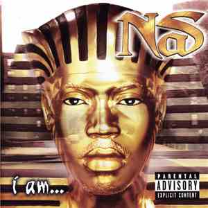 Nas - I Am...