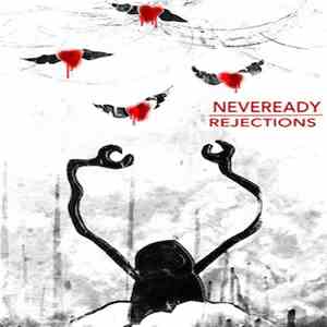 Neveready - Rejections