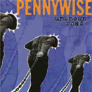 Pennywise - Unknown Road