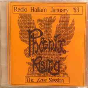 Phoenix Rising  - Radio Hallam January '83 - The Live Session