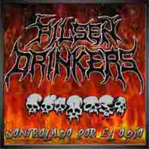 Pilsen Drinkers - Controlado Por El Odio