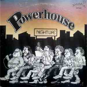 Powerhouse  - Night Life