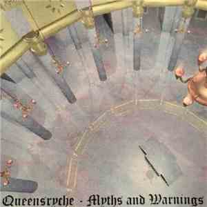 Queensrÿche - Myths And Warnings