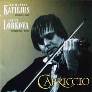 Raimundas Katilius, Larisa Lobkova - Capriccio