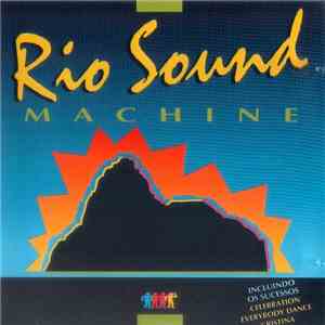 Rio Sound Machine - Rio Sound Machine