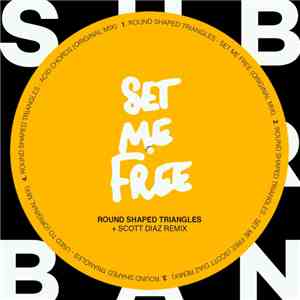 Round Shaped Triangles - Set Me Free
