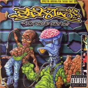 Spaztik Emcee - For Those That Do