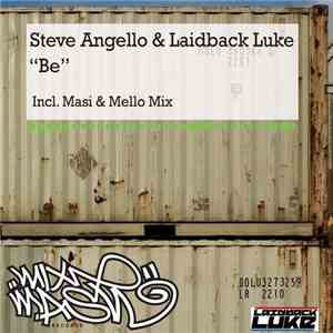 Steve Angello & Laidback Luke - Be