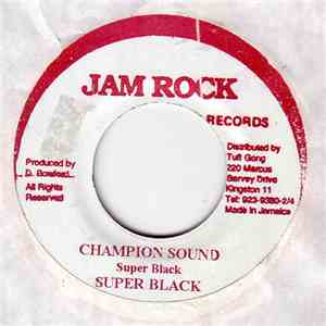 Super Black - Champion Sound