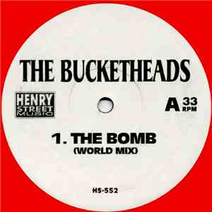 The Bucketheads / Liquid Dope - The Bucketheads - Liquid Dope