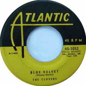 The Clovers - Blue Velvet / If You Love Me (Why Don't You Tell Me So)