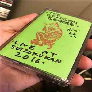 The Gerogerigegege - Live At Suizokukan 2016