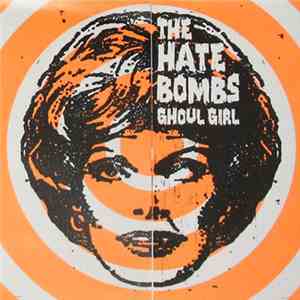 The Hate Bombs - Ghoul Girl