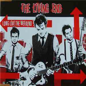 The Living End - Long Live The Weekend