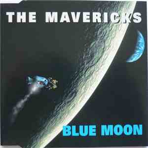 The Mavericks - Blue Moon