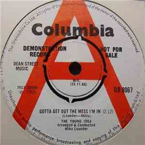 The Young Idea - Gotta Get Out Of The Mess I'm In