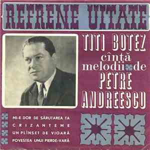 Titi Botez - Refrene Uitate