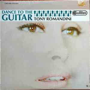Tony Romandini - Dance To The Guitar