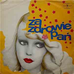 Various - Za Zdrowie Pań