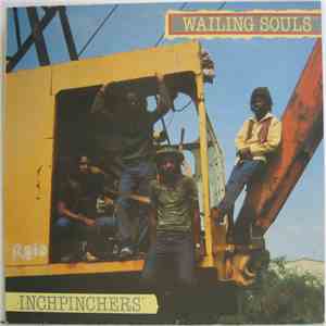 Wailing Souls - Inchpinchers