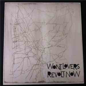 Won't Lovers Revolt Now - Won't Lovers Revolt Now